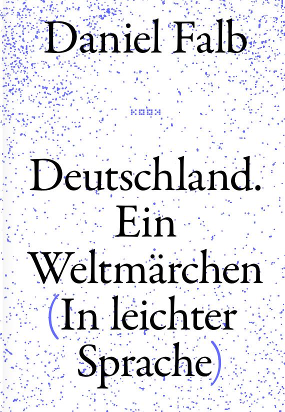 Deutschland. Ein Weltmärchen