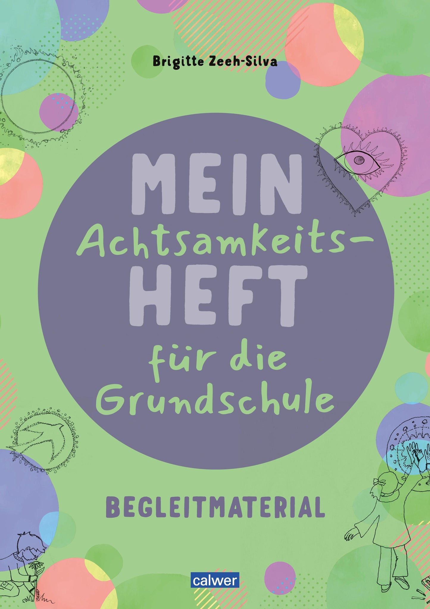 Mein Achtsamkeitsheft für die Grundschule. Begleitmaterial