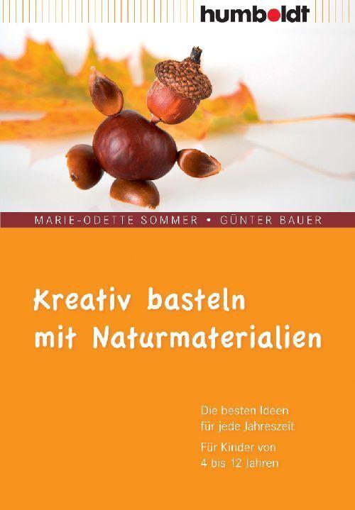Buchcover: Kreativ basteln mit Naturmaterialien