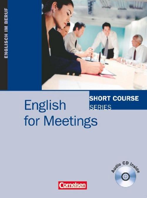 Short Courses. English for Meetings