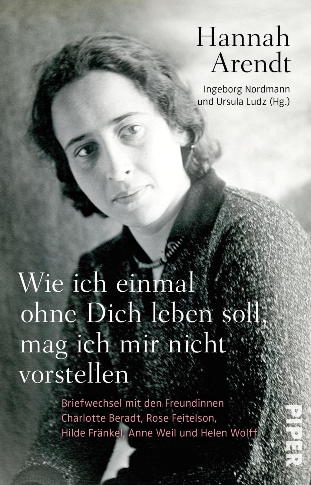 Buchcover: Wie ich einmal ohne Dich leben soll, mag ich mir nicht vorstellen