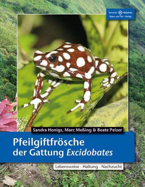 Buchcover: Pfeilgiftfrösche der Gattung Excidobates