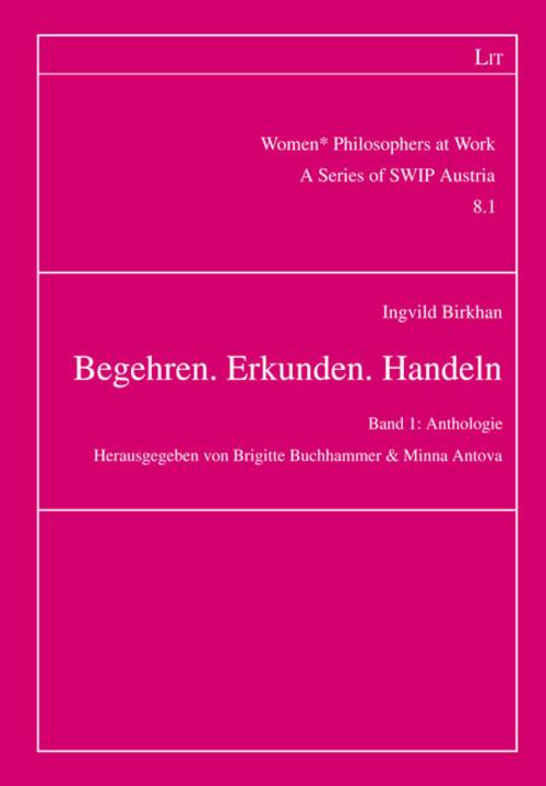Begehren. Erkunden. Handeln