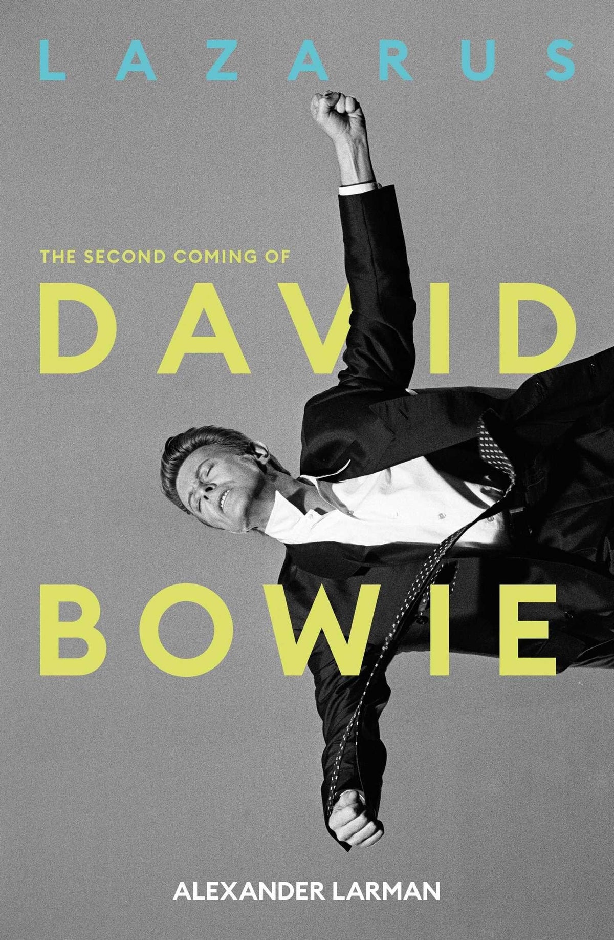 Lazarus: The Second Coming of David Bowie