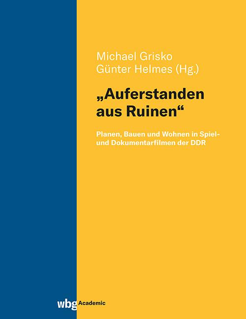 \"Auferstanden aus Ruinen\"
