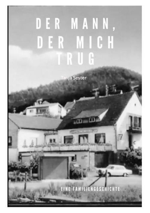 Der Mann, der mich trug