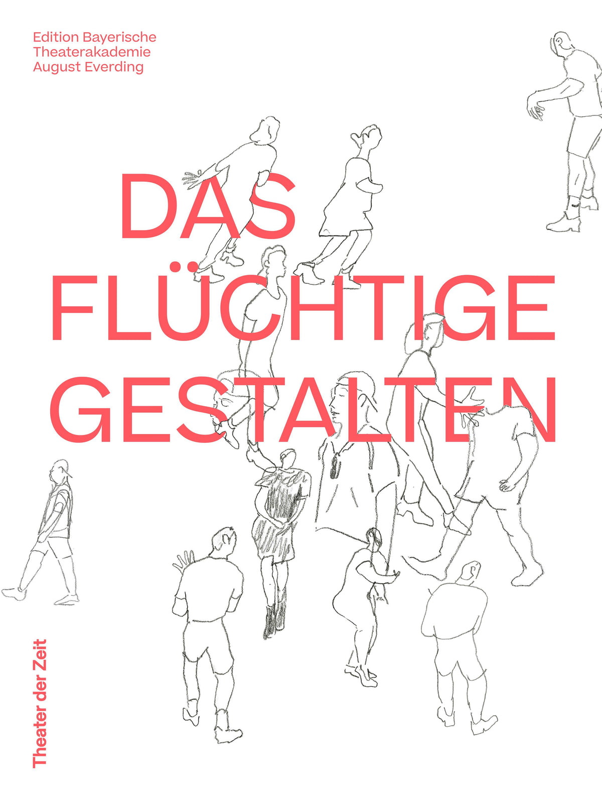 Buchcover: DAS FLÜCHTIGE GESTALTEN
