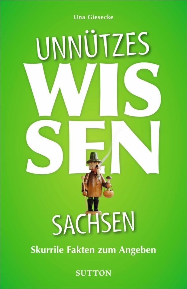 Buchcover: Unnützes Wissen Sachsen