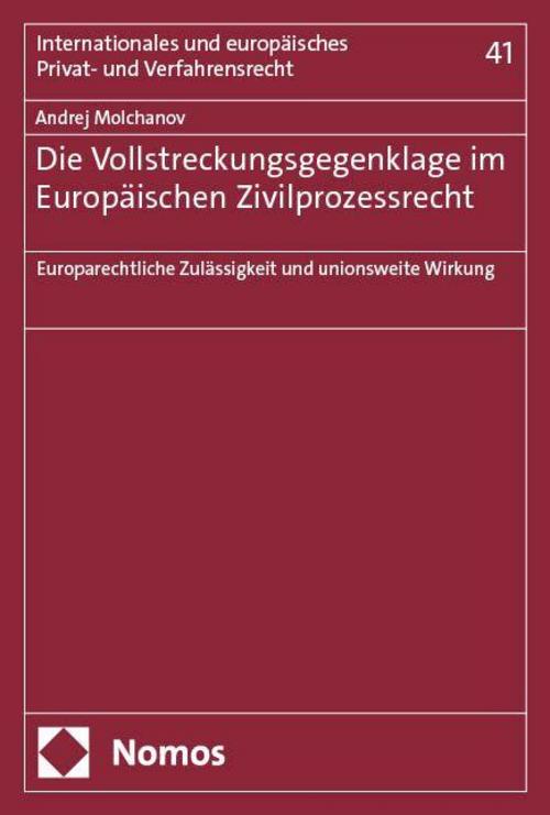Die Vollstreckungsgegenklage im Europäischen Zivilprozessrecht