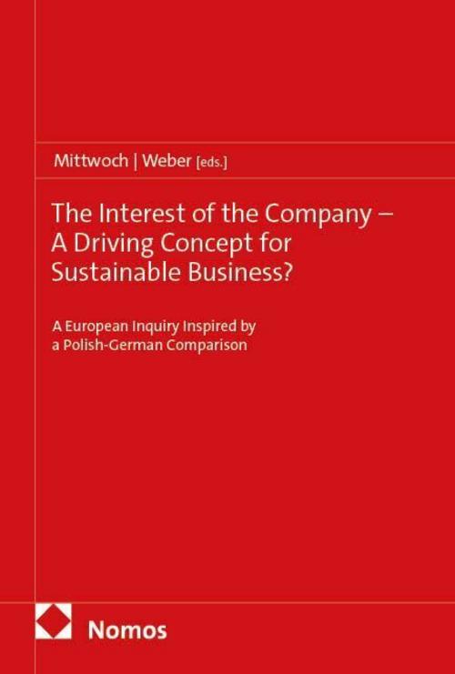 The Interest of the Company - A Driving Concept for Sustainable Business?