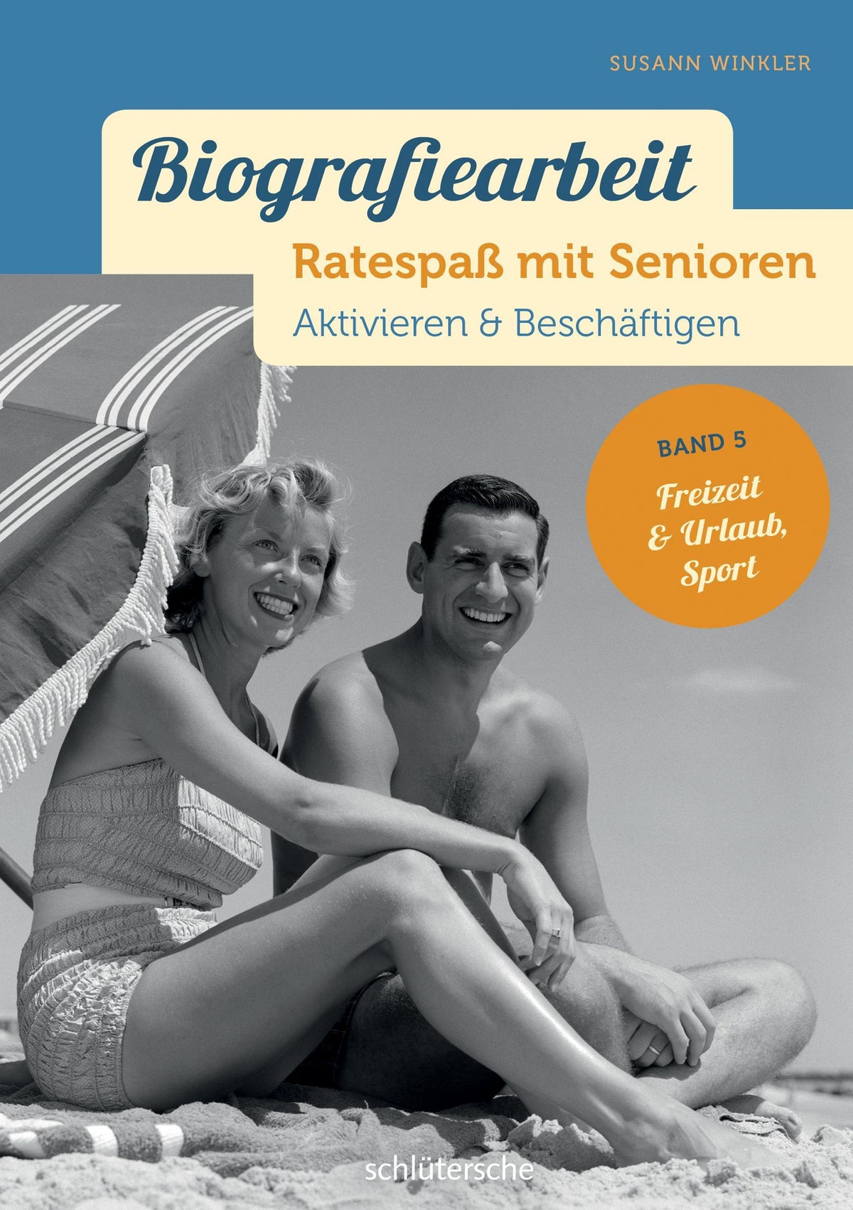 Buchcover: Biografiearbeit. Ratespaß mit Senioren