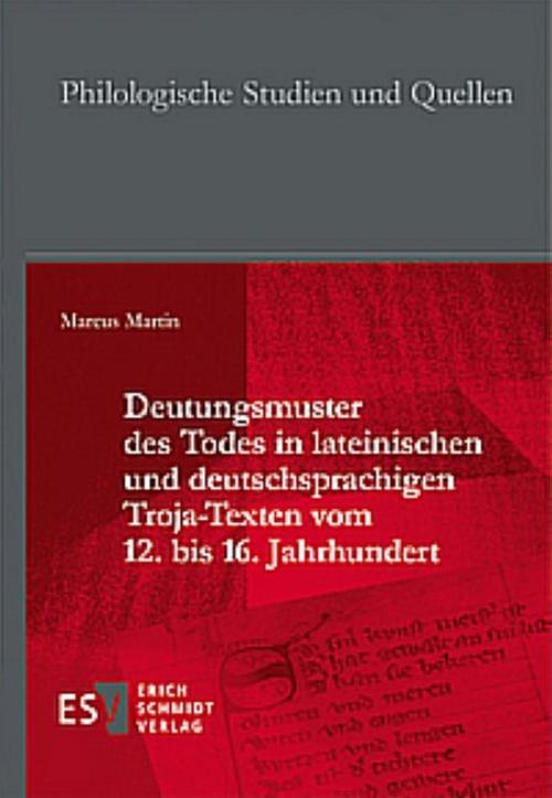 Deutungsmuster des Todes in lateinischen und deutschsprachigen Troja-Texten vom 12. bis 16. Jahrhundert