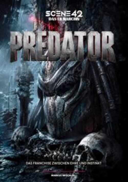 Predator - Das Franchise zwischen Ehre und Instinkt (Scene 42-Das Filmarchiv)