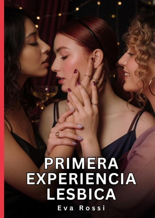 Primera Experiencia Lesbica