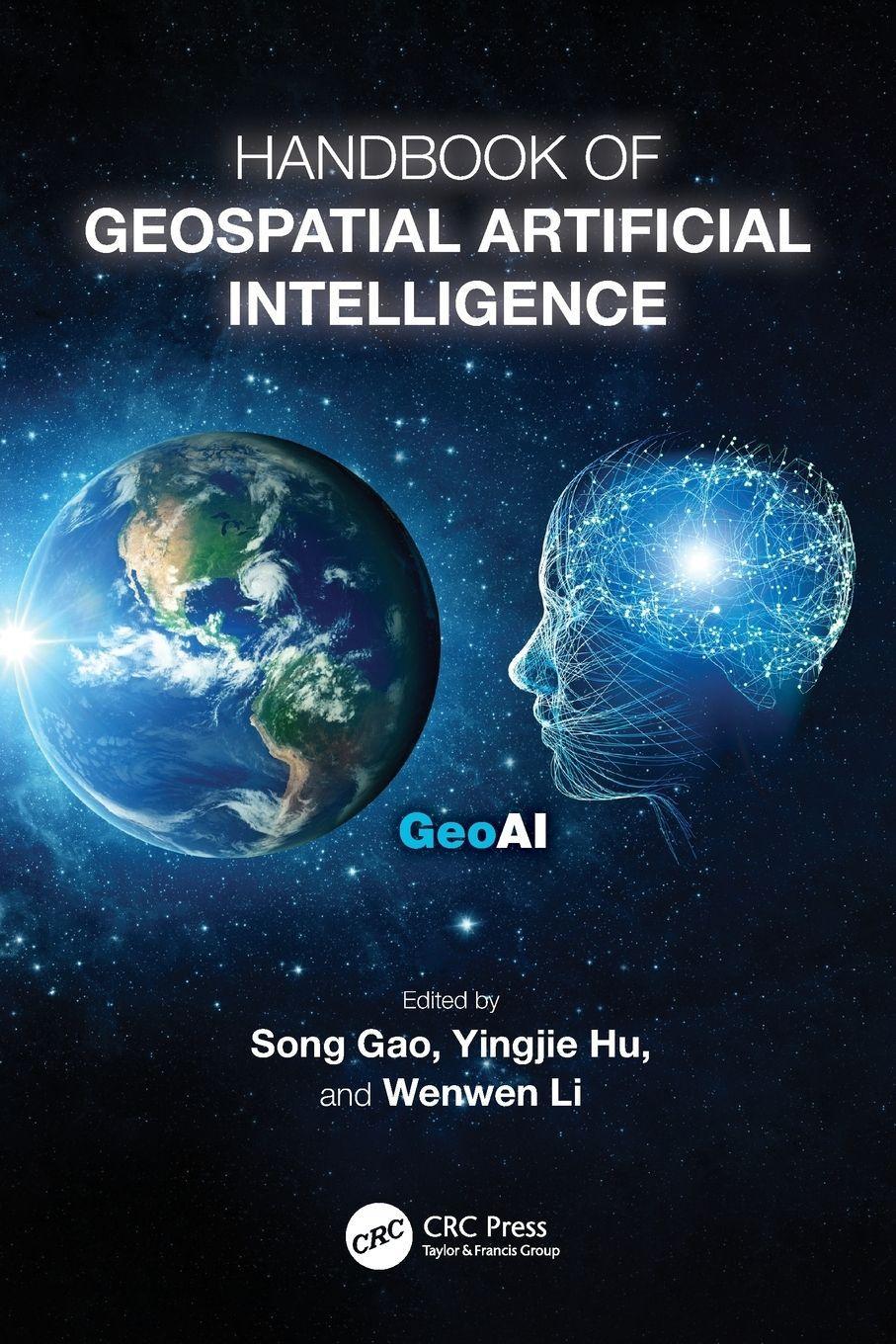 Buchcover: Handbook of Geospatial Artificial Intelligence
