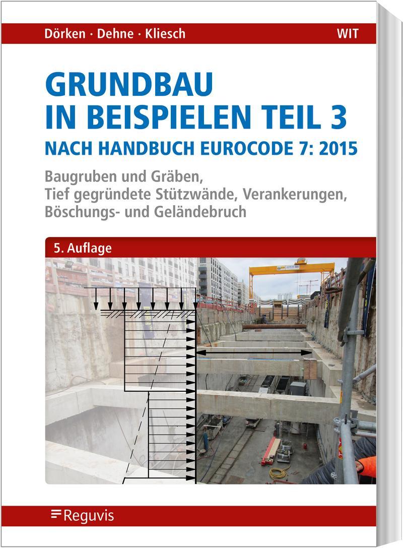 Buchcover: Grundbau in Beispielen Teil 3 nach Eurocode 7