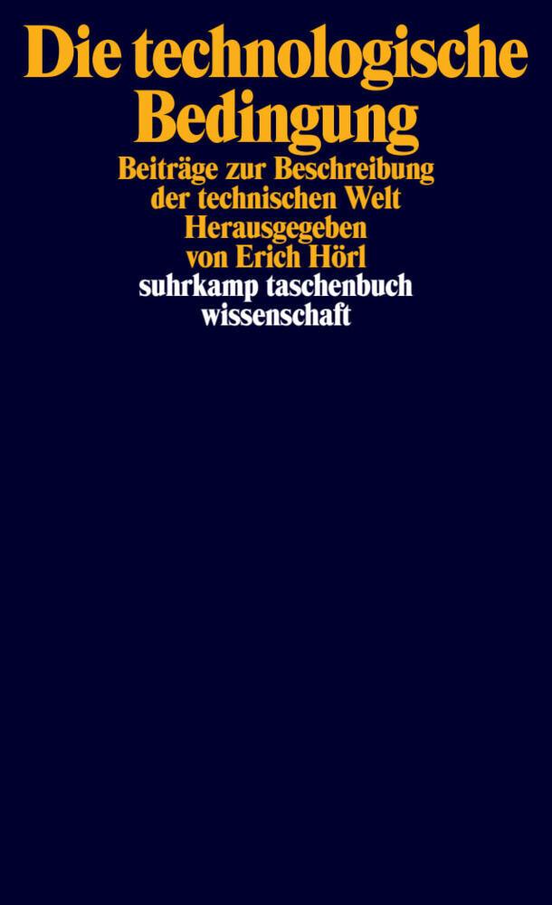 Buchcover: Die technologische Bedingung