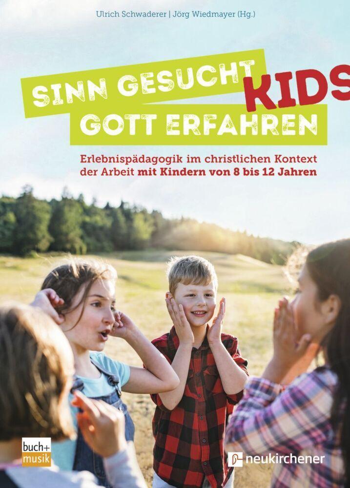 Buchcover: Sinn gesucht - Gott erfahren Kids