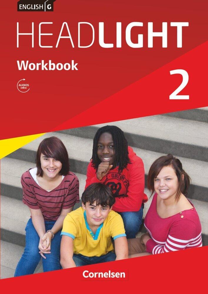 English G Headlight 02: 6. Schuljahr. Workbook mit Audio-CD