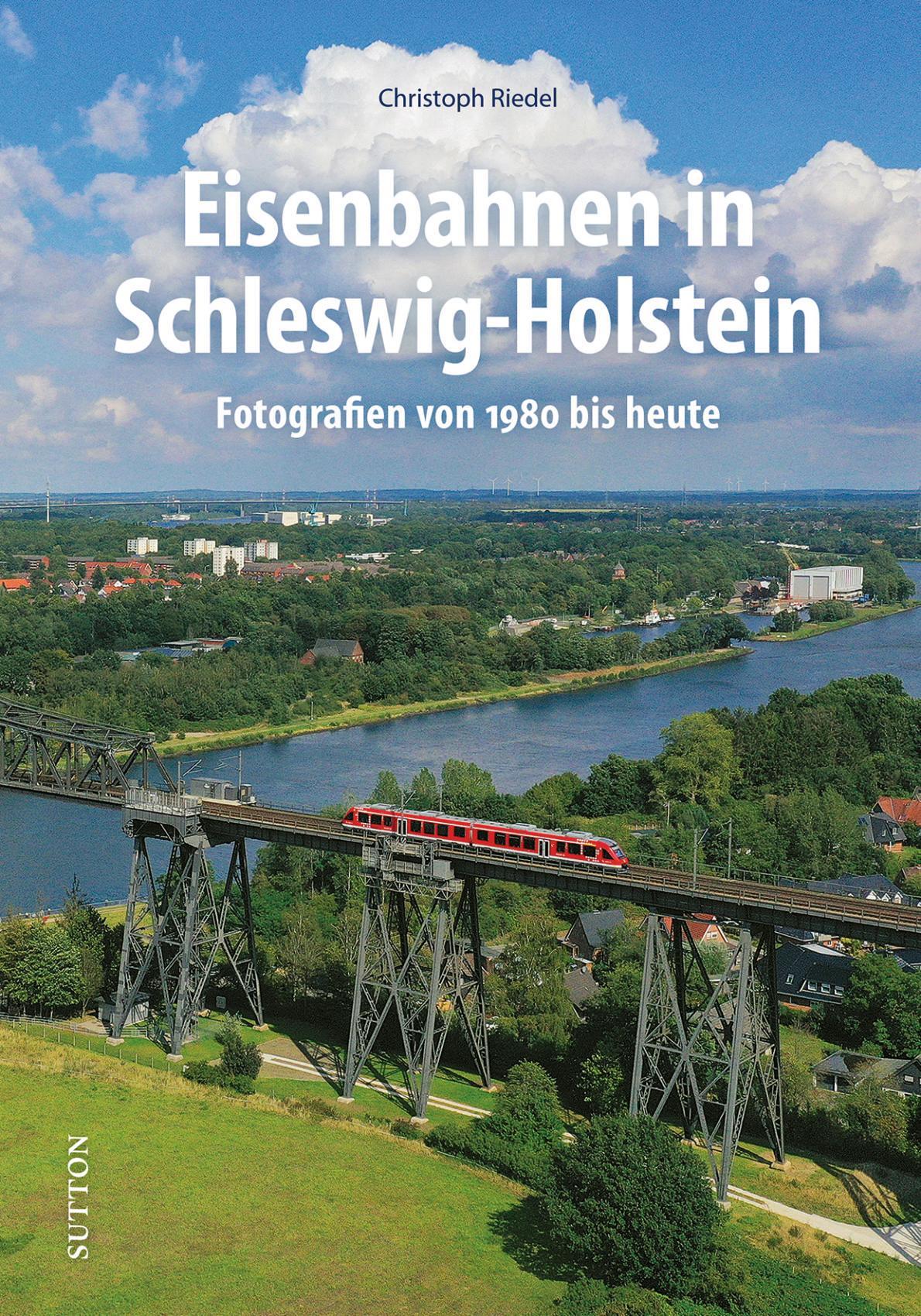 Buchcover: Eisenbahnen in Schleswig-Holstein