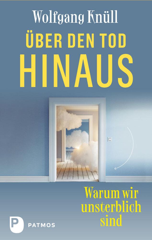 Über den Tod hinaus