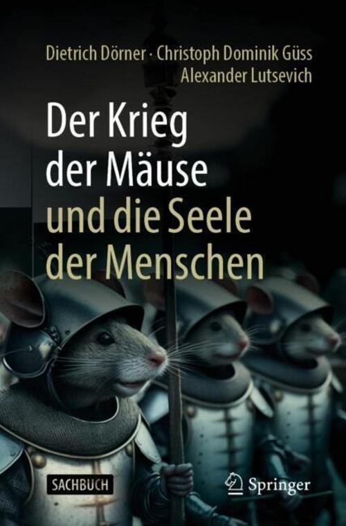 Der Krieg der Mäuse und die Seele der Menschen