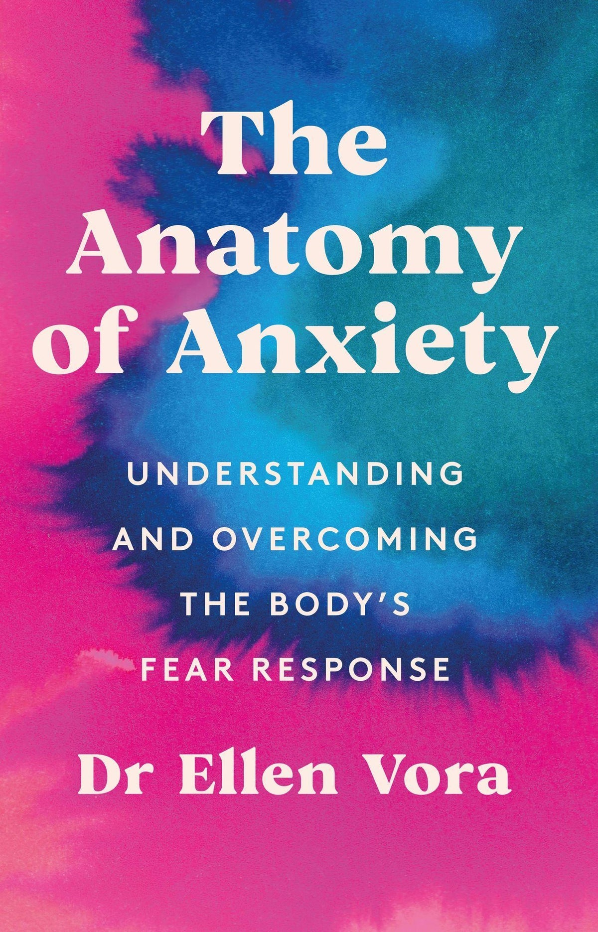 Buchcover: The Anatomy of Anxiety