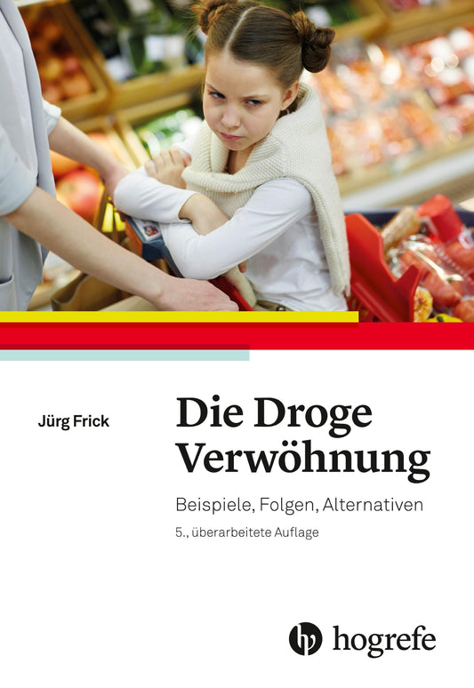 Buchcover: Die Droge Verwöhnung