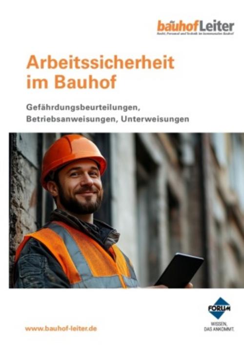 Arbeitssicherheit im Bauhof