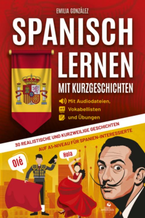 Spanisch lernen mit Kurzgeschichten