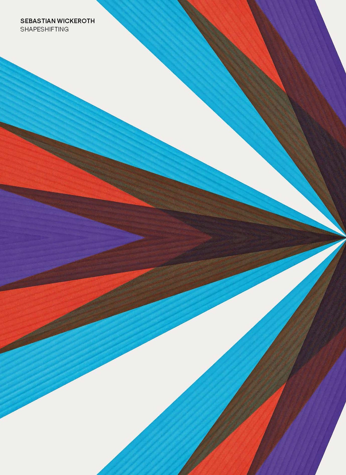 Sebastian Wickeroth: Shapeshifting