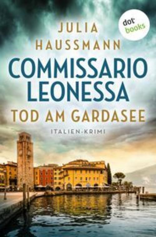 Commissario Leonessa - Tod am Gardasee