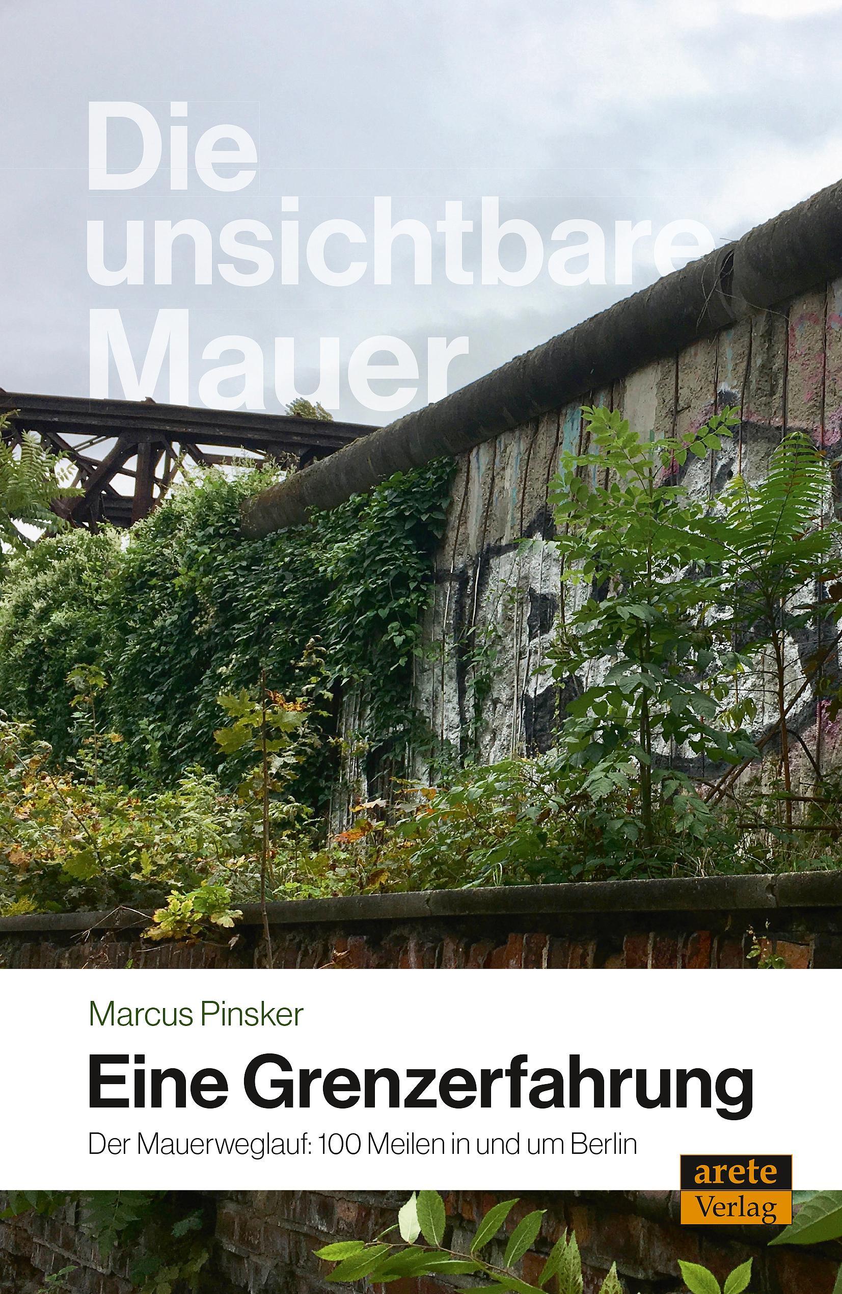 Buchcover: Die unsichtbare Mauer - eine Grenzerfahrung