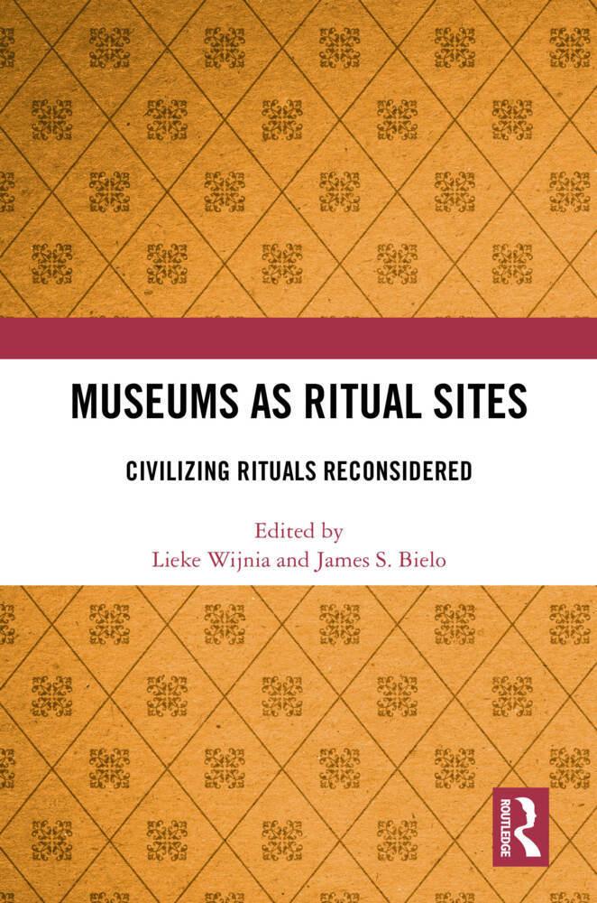 Buchcover: Museums as Ritual Sites