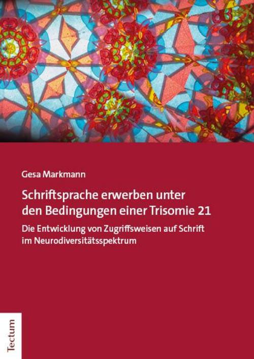 Buchcover: Schriftspracherwerb unter den Bedingungen einer Trisomie 21