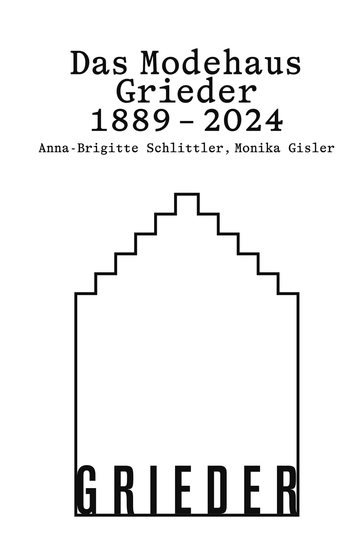 Buchcover: Das Modehaus Grieder 1889-2024