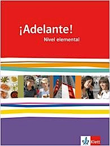 ¡Adelante!. Schülerbuch Nivel elemental. Ausgabe für Bayern