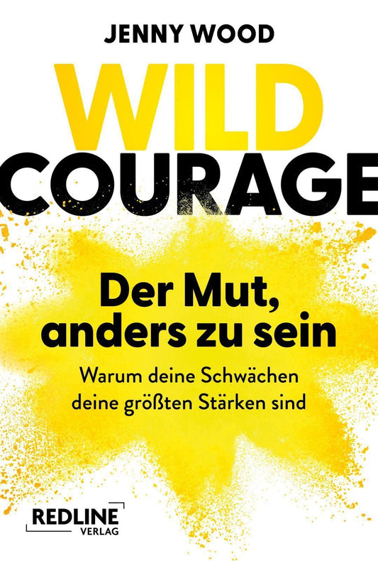 Buchcover: Wild Courage - Der Mut, anders zu sein
