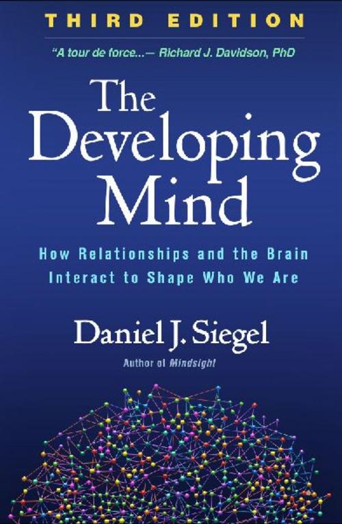 The Developing Mind, Third Edition