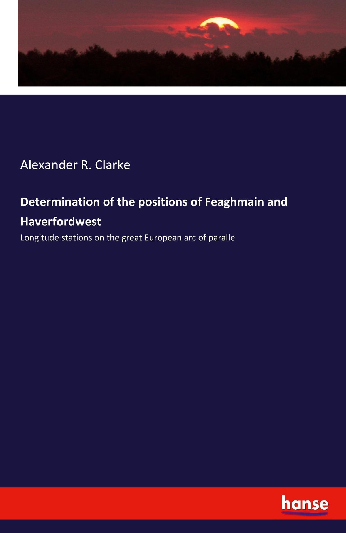 Determination of the positions of Feaghmain and Haverfordwest