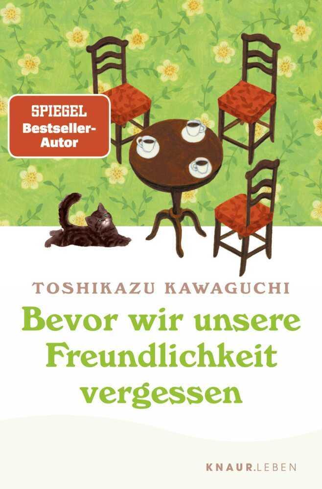 Kawaguchi, Toshikazu/Bevor wir unsere Freundlichkeit vergessen