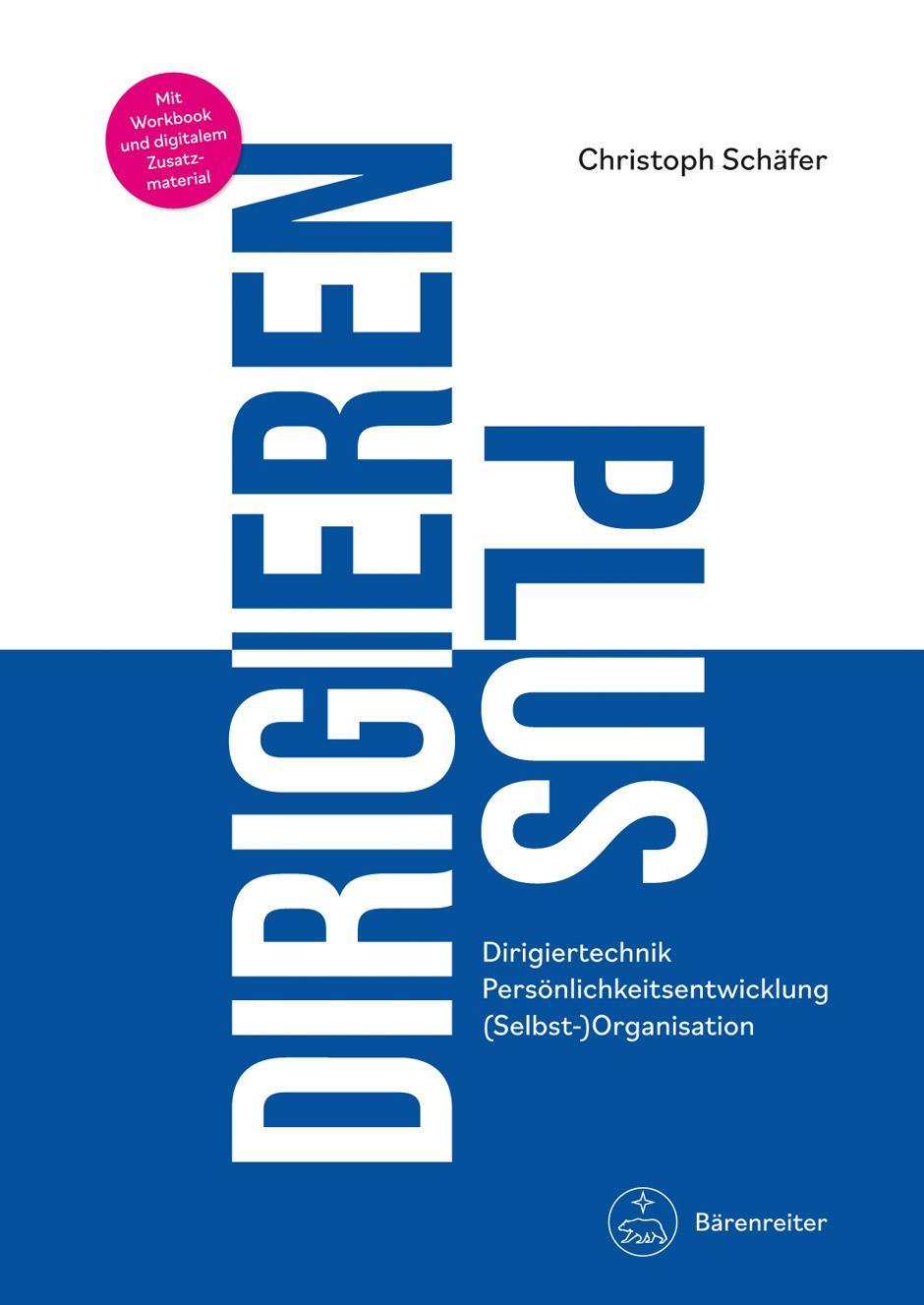 DIRIGIEREN PLUS -Dirigiertechnik - Persönlichkeitsentwicklung - (Selbst-)Organisation