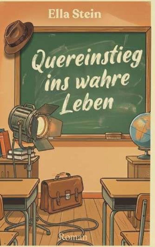 Buchcover: Quereinstieg ins wahre Leben