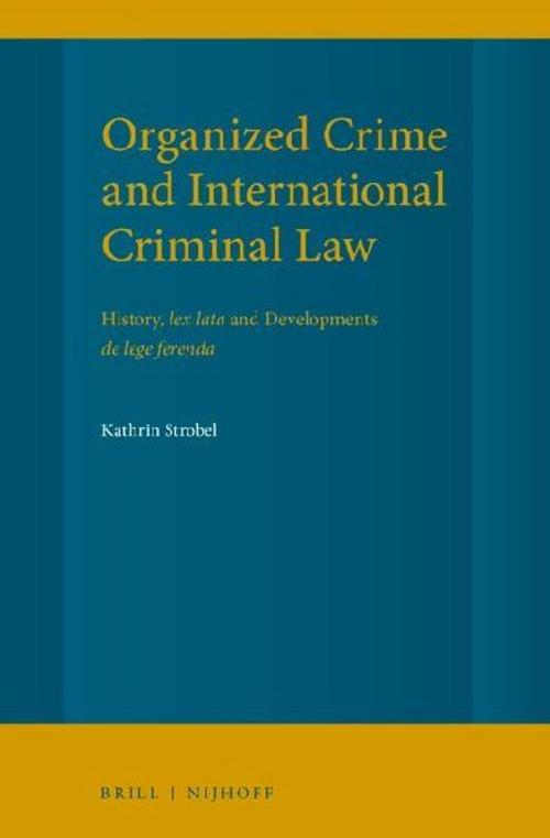 Organized Crime and International Criminal Law