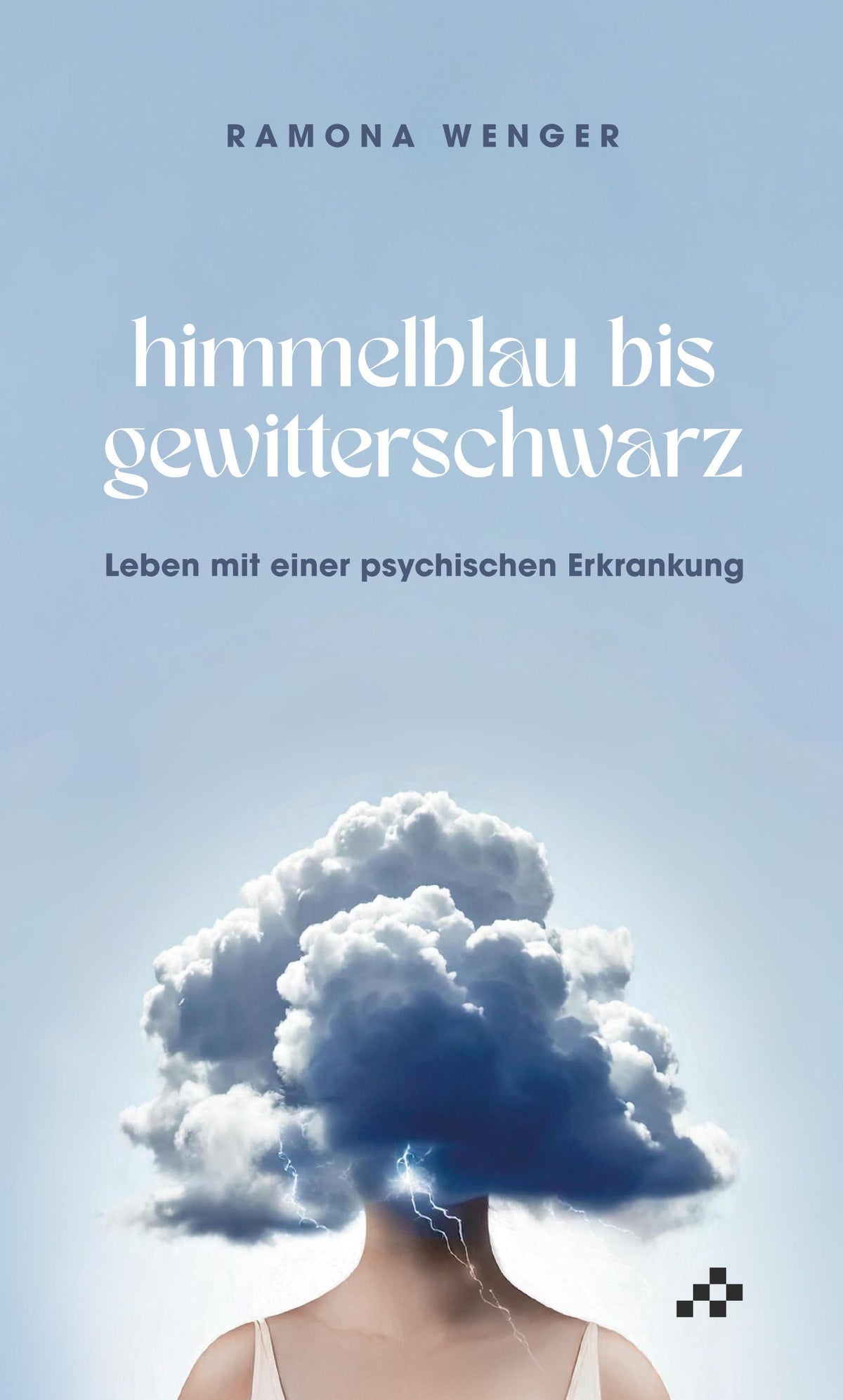 Buchcover: Himmelblau bis gewitterschwarz