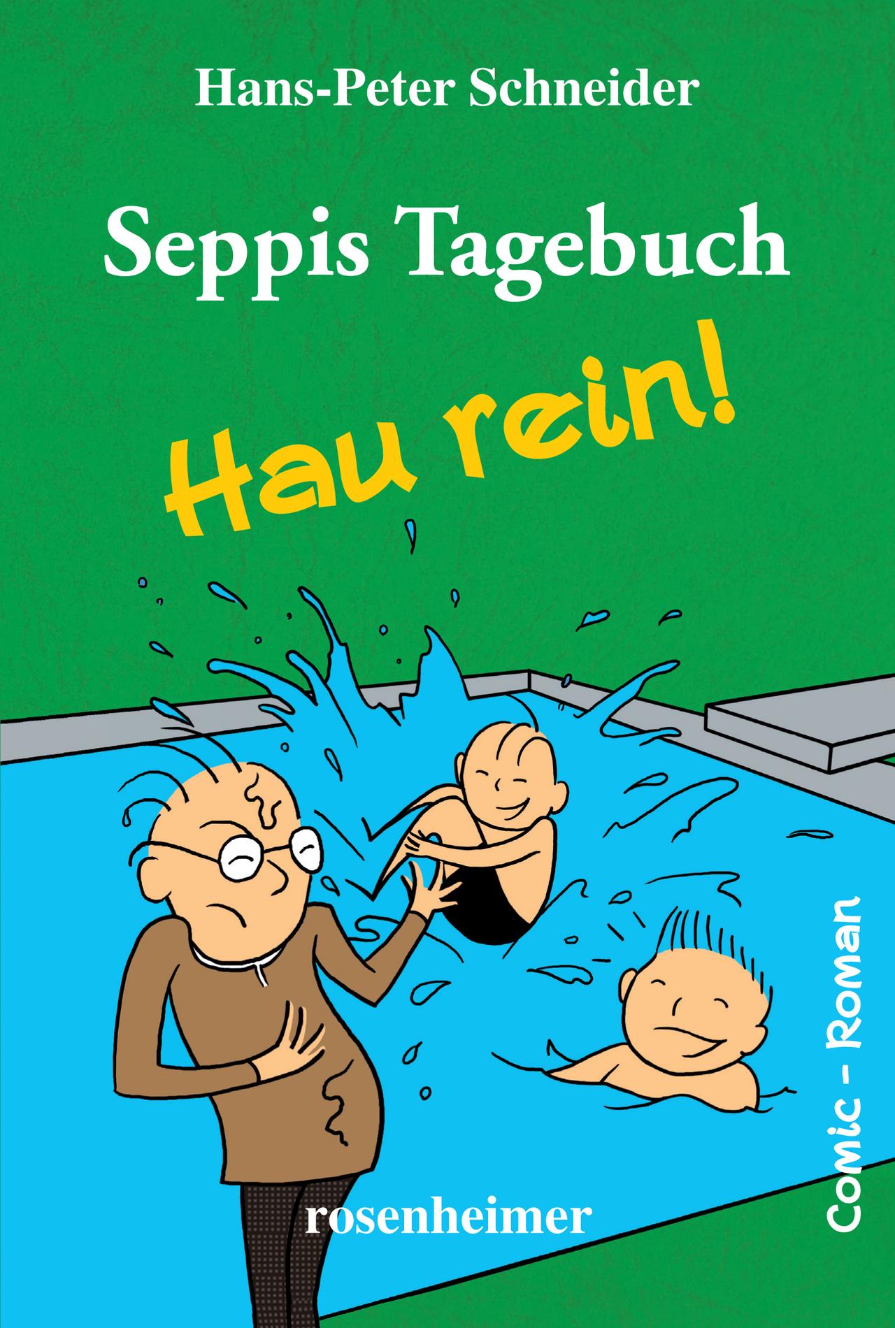 Seppis Tagebuch - Hau rein!