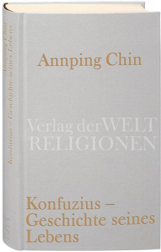 Konfuzius - Geschichte seines Lebens