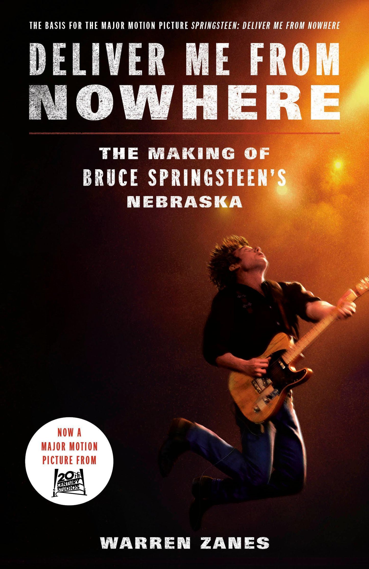 Deliver Me from Nowhere (Movie Tie-In)