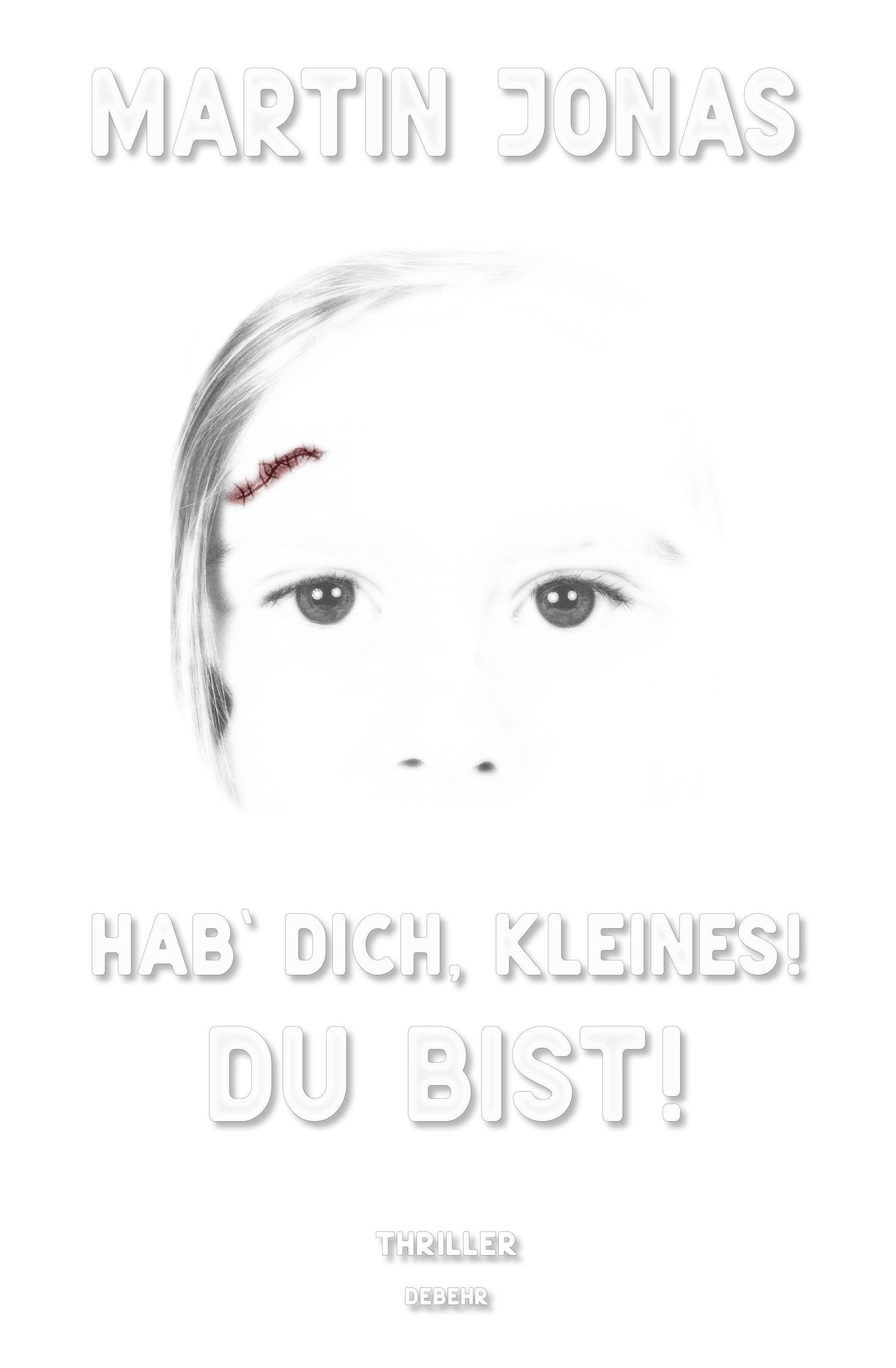 Hab' dich, Kleines! Du bist!