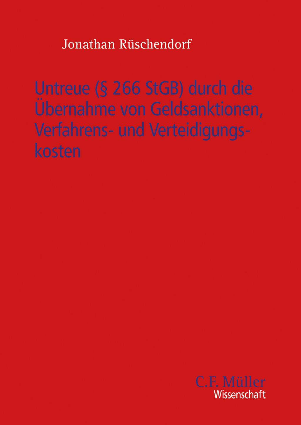 Untreue (§ 266 StGB) durch die Übernahme von Geldsanktionen, Verfahrens- und Verteidigungskosten